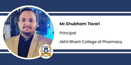 Interview Mr Shubham Tiwari Principal at Akhil Bharti College of Pharmacy